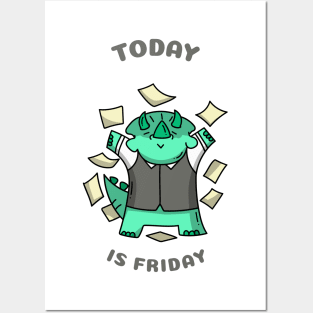 Today Is friday Posters and Art